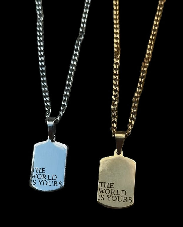 Cadena “The World Is yours”